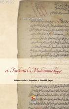Et-Tarikatü'l-Muhammediyye; Muhteva Analizi, Kaynakları ve Kaynaklık Değeri