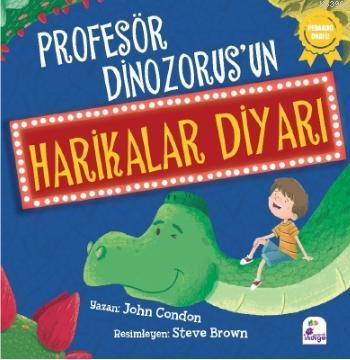 Profesör Dinozorus'un Harikalar Diyarı