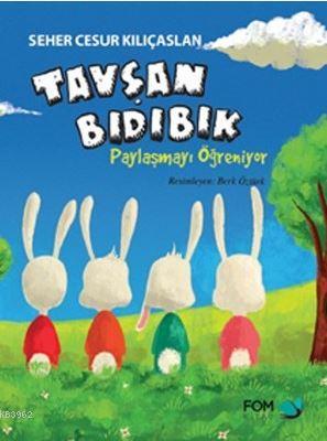 Tavşan Bıdıbık Paylaşmayı Öğreniyor