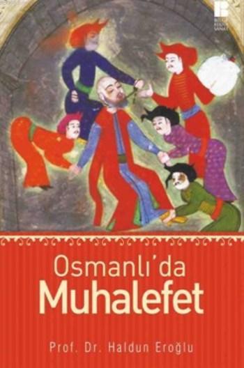 Osmanlı'da Muhalefet