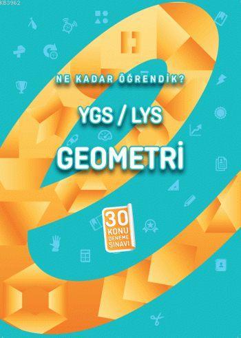 YGS - LYS Geometri - Ne Kadar Öğrendik?; 30 Konu Deneme Sınavı