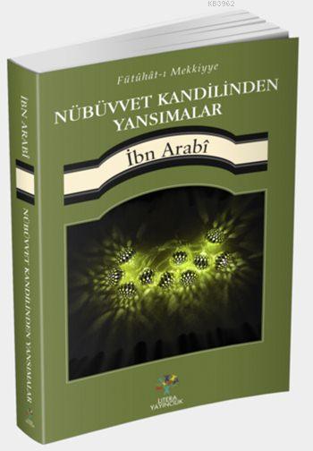 Nübüvvet Kandilinden Yansımalar