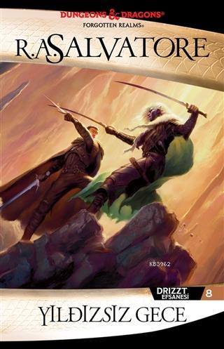 Yıldızsız Gece Drizzt Efsanesi 8