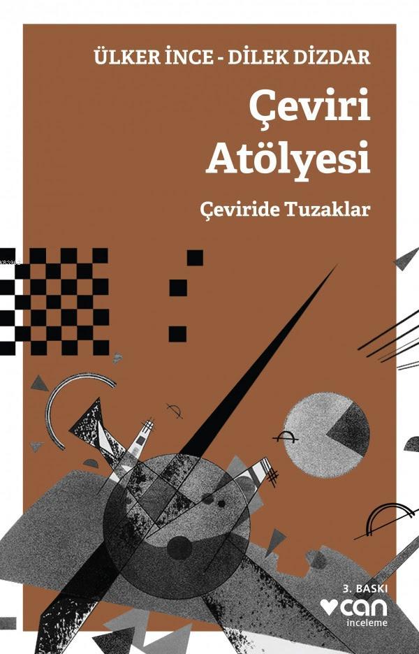 Çeviri Atölyesi; Çeviride Tuzaklar