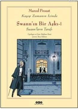 Swann'ın Bir Aşkı 1; Swann'ların Tarafı Kayıp Zamanın İzinde 2