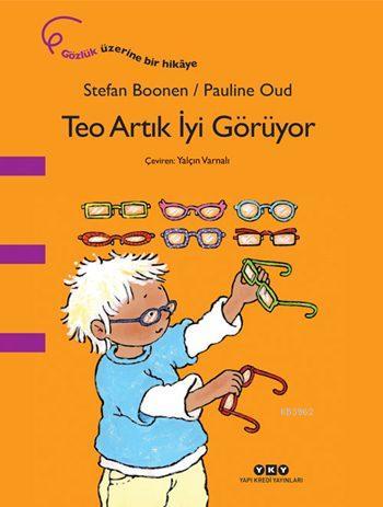 Teo Artık İyi Görüyor