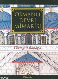 Osmanlı Devri Mimarisi