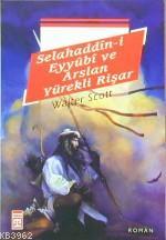 Selahaddin-i Eyyubi ve Arslan Yürekli Rişar