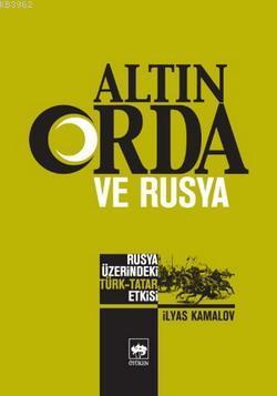 Altın Orda ve Rusya; Rusya Üzerindeki Türk - Tatar Etkisi