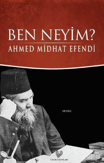 Ben Neyim?; Osmanlı Türkçesi aslı ile birlikte, sözlükçeli