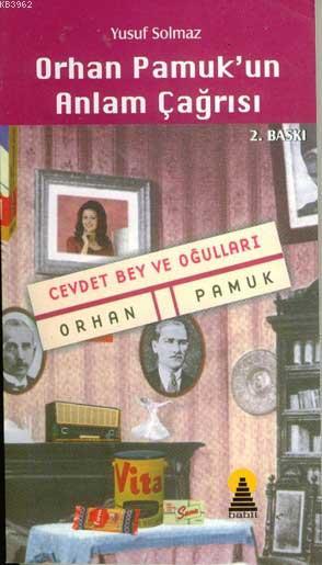 Orhan Pamuk'un Anlam Çağrısı