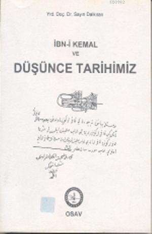 İbn- i Kemal ve Düşünce Tarihimiz