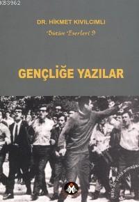 Gençliğe Yazılar