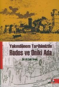 Yakındönem Tarihimizde Rodos ve Oniki Ada