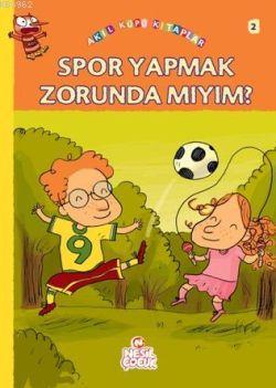 Spor Yapmak Zorunda mıyım