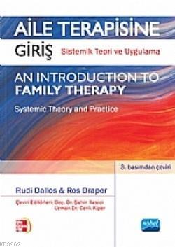 Aile Terapisine Giriş; Sistemik Teori ve Uygulama