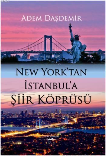 New York'tan İstanbul'a Şiir Köprüsü