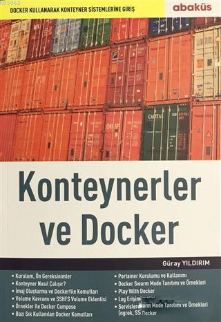 Konteynerler ve Docker; Docker Kullanarak Konteyner Sistemlerine Giriş
