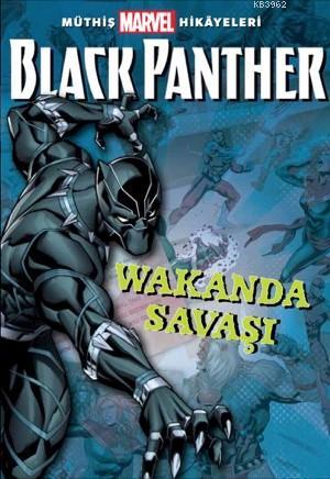 Müthiş Marvel Hikâyeleri Black Panther Wakanda Savaşı