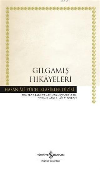 Gılgamış Hikayeleri (Ciltli)