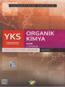 YKS Organik Kimya Konu Özetli Soru Bankası; 2. Oturum