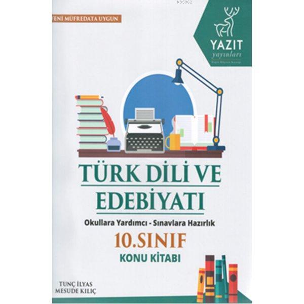Yazıt Yayınları 10. Sınıf Türk Dili ve Edebiyatı Konu Kitabı Yazıt 