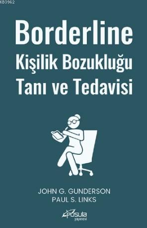 Borderline Kişilik Bozukluğu Tanı ve Tedavisi