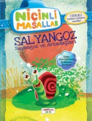 Niçinli Masallar - Salyangoz Suyangoz ve Arkadaşları; Etkinlikli