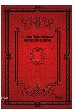 Selections From Great Works Of Mawlana Jalal Al-Din Rumi (5 Kitap Takım)