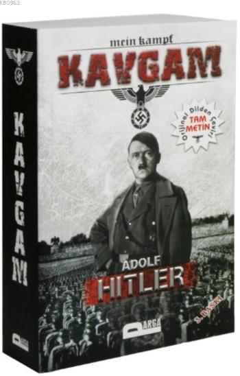 Kavgam; Mein Kampf