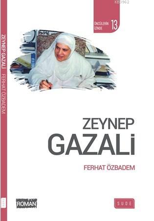 Zeynep Gazali (Biyografik Roman)