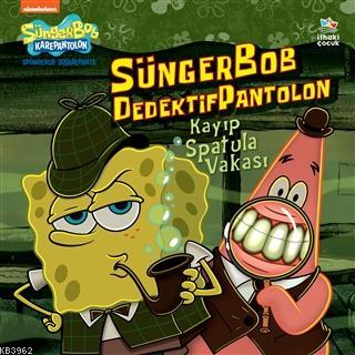 Sünger Bob Dedektif Pantolon Kayıp Spatula Vakası