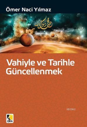 Vahiyle ve Tarihle Güncellenmek