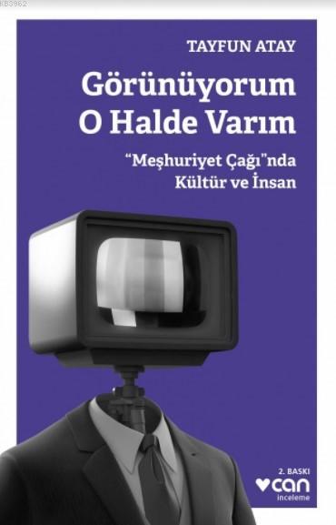 Görünüyorum O Halde Varım