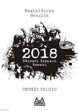2018: Küresel İsyanın Romanı - İkinci El