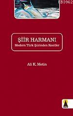 Şiir Harmanı; Modern Türk Şiirinden Kesitler