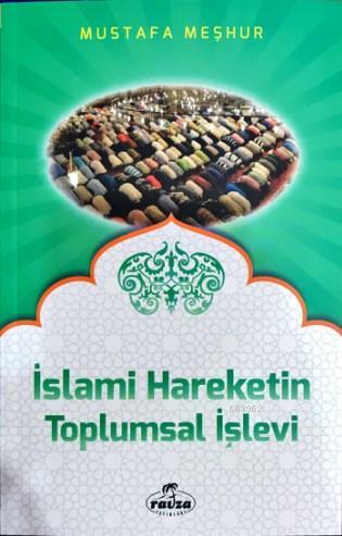 İslami Hareketlerin Toplumsal İşlevi