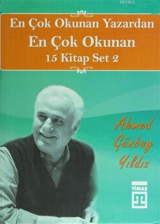 En Çok Okunan Yazardan En Çok Okunan 15 Kitap Set 2 Ahmed Günbay Yıldız Seti - Kutulu