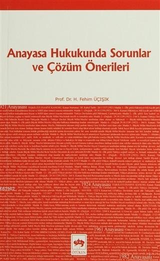 Anayasa Hukukunda Sorunlar ve Çözüm Önerileri