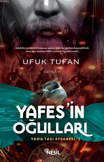 Yafes'in Oğulları; Yada Taşı Efsanesi-1