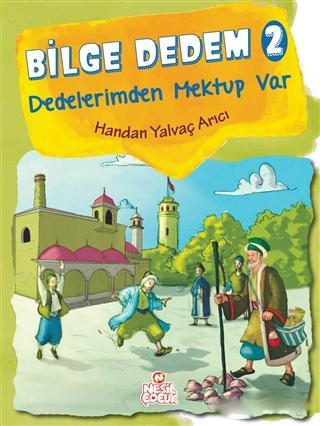 Bilge Dedem 2: Dedelerimden Mektup Var