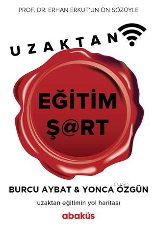 Uzaktan Eğitim Şart; Uzaktan Eğitimin Yol Haritası