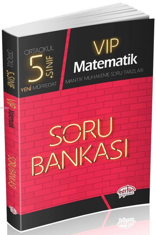 Editör Yayınları 5. Sınıf VIP Matematik Soru Bankası Editör 
