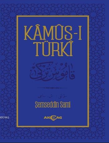 Kamus-ı Türki; Osmanlıca Metin