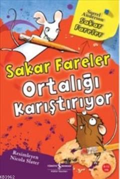 Sakar Fareler Ortalığı Karıştırıyor