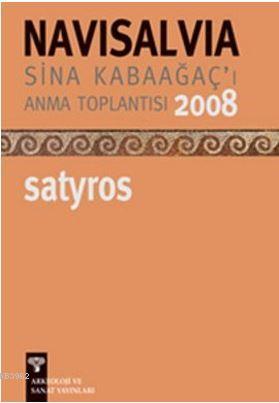 Navisalvia - Sina Kabaağaç'ı Anma Toplantısı 2008 Satyros