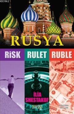 Rusya (Risk - Rulet - Ruble)