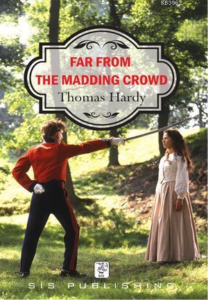 Far From the Madding Crowd