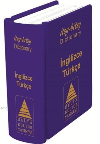 Delta Kültür Yayınları İtsy - Bitsy Dictionary İngilizce - Türkçe Mini Sözlük Delta Kültür 