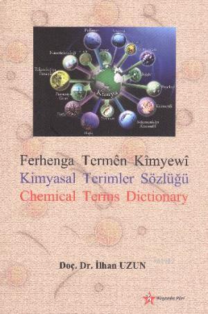 Kimyasal Terimler Sözlüğü; Ferhenga Termen Kimyewi - Chemical Terms Dictionary